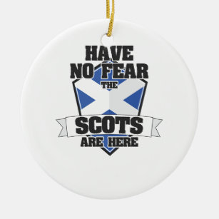 Schottland - keine Angst - Schotte sind hier Schot Keramik Ornament