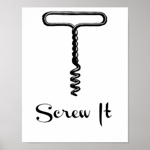 Schraub es Vintage-Wein-Korkenzieher-Kunstprint Poster