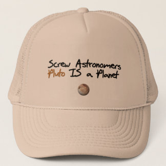 Schraube Astonomers… Pluto ist ein Planet Truckerkappe
