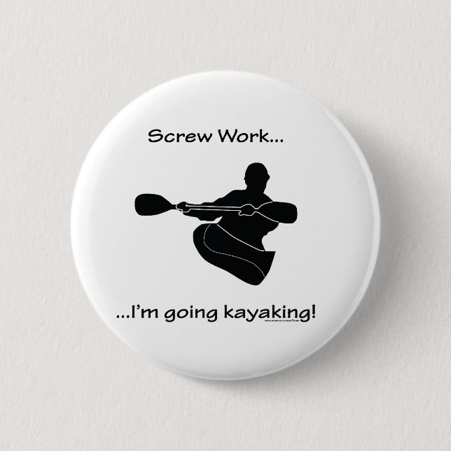 Schrauben-Arbeit… gehendes Kayaking Button (Vorderseite)
