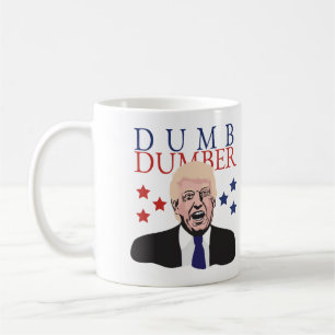 Schrecklich dumm dümmer Donald Trump Tasse
