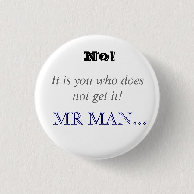 Schrecklicher Geschichtsherr Man Button (Vorderseite)