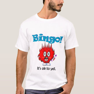 Schrei-Bingo! T-Shirt