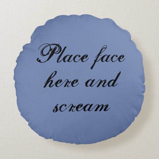 Schrei-Kissen Rundes Kissen (Vorderseite)