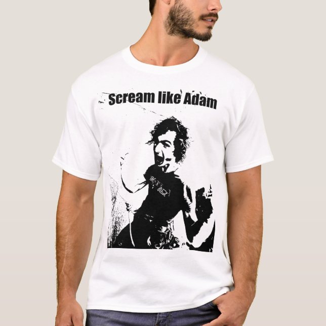 Schrei wie Adam T-Shirt (Vorderseite)