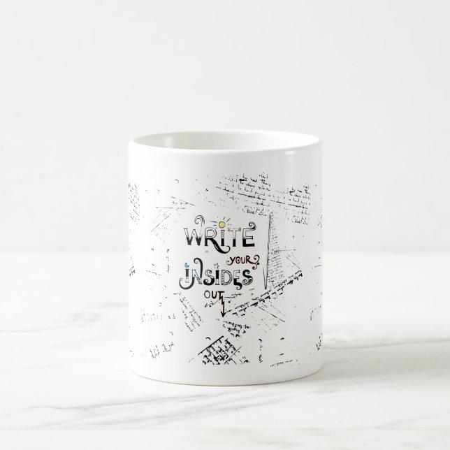 Schreib deine Inside OUT! Motto der motivierend Sc Tasse (Mittel)