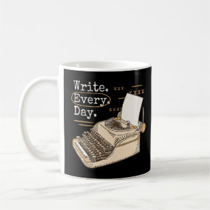 SCHREIBE JEDEN TAG Vintage Schreibmaschine Schrift Kaffeetasse