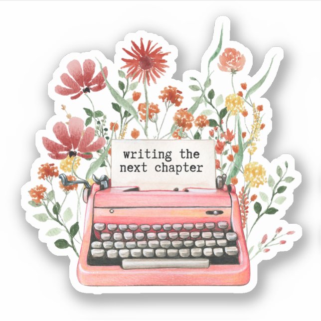 Schreiben des nächsten Kapitels Aufkleber (Vorderseite)