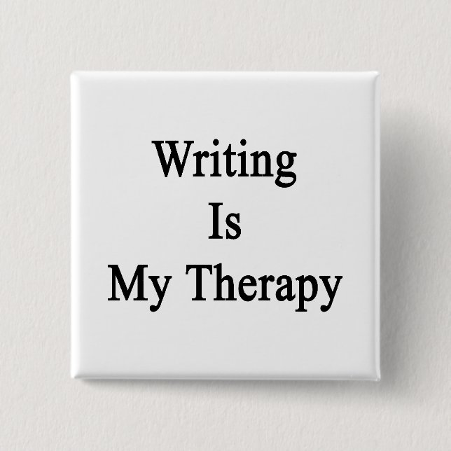 Schreiben ist meine Therapie Button (Vorderseite)