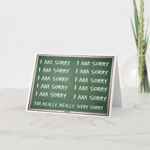 Schreiben Sie 10 Mal 'I am Sorry' auf das Board Karte