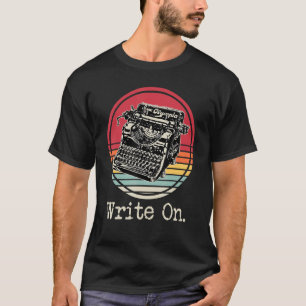 Schreiben Sie auf  Schriftsteller Retro Autor Vint T-Shirt