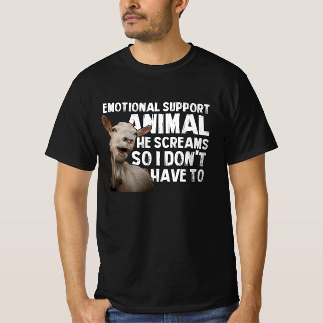 Schreie Ziege emotionale Unterstützung Tierziegenh T-Shirt (Vorderseite)