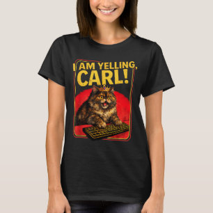 Schreiender Carl - Das ist ein Skandal Lustige Pri T-Shirt