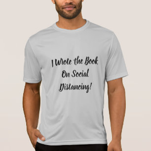 Schrieb das Buch über Social Distancing T-Shirt