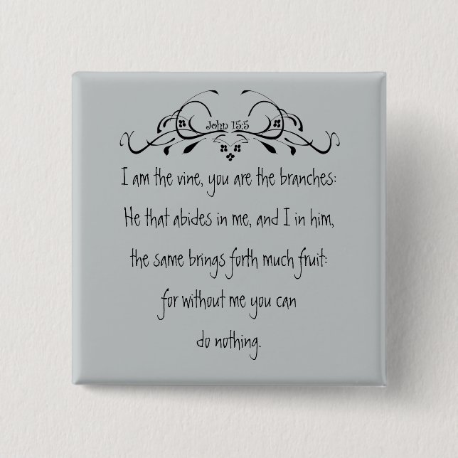 Schrift, John 5:15 Ich bin der Wein Button (Vorderseite)