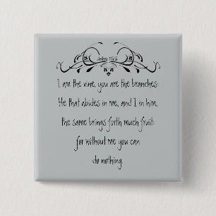 Schrift, John 5:15 Ich bin der Wein Button