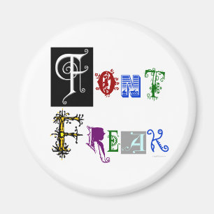 Schriftart Freak Typografy Sprichwort Magnet