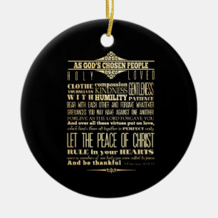 Schriftmäßiger Bibel-Vers - Colossians 3:12 - 13 Keramik Ornament