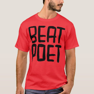 Schriftsteller Beat Poet T-Shirt