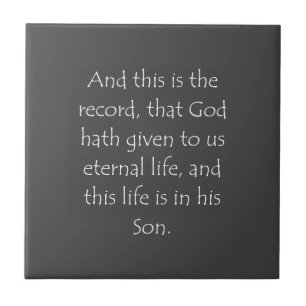 Schriftzitat 1 Johannes 5, 11 Fliese