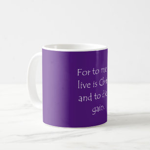 Schriftzitat Philipper 1 21 Kaffeetasse