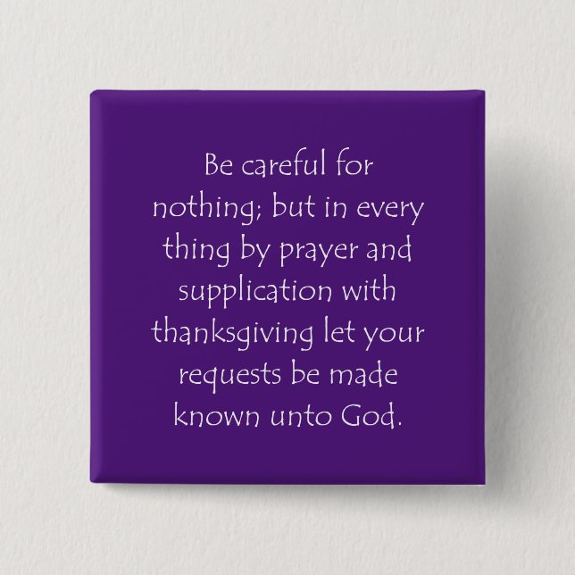 Schriftzitat Philipper 4 6 Button (Vorderseite)