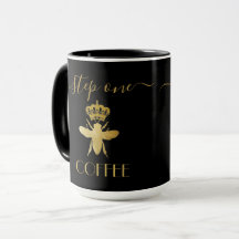 Schritt eins: KAFFEE Queen Bee Gold Keramik anpass
