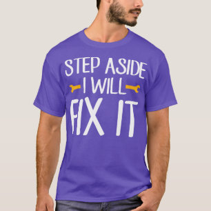 Schritt für Schritt repariere ich ihn Handyman-Vat T-Shirt