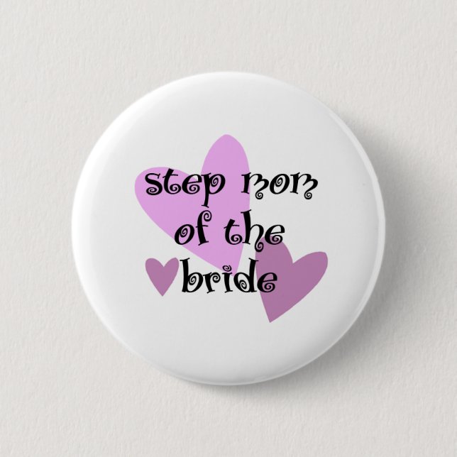 Schritt-Mama der Braut Button (Vorderseite)
