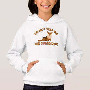 SCHRITT NICHT AUF DEM GUARD DOG- CORGI HOODIE