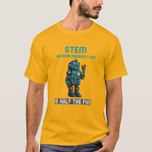 SCHRITT: Weil es die Hälfte des Fun-Stammes ist, e T-Shirt