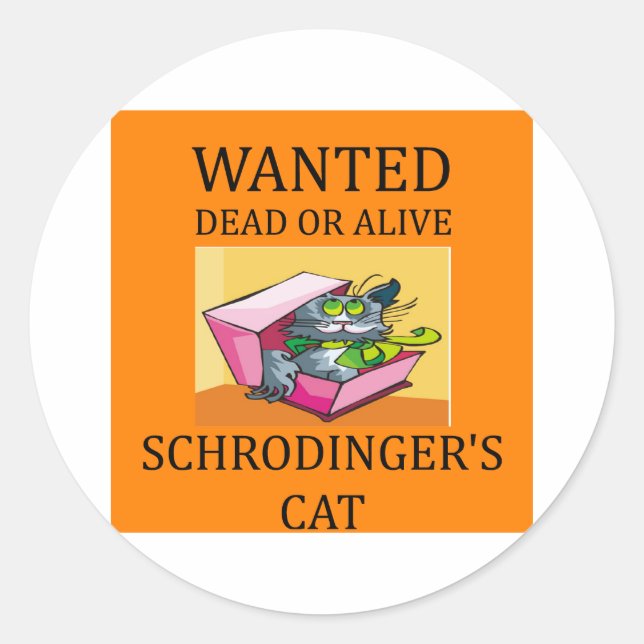 Schrodinger-Katzenwitz Runder Aufkleber (Vorderseite)