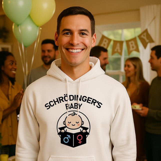 Schrödingers Baby Hoodie – Junge oder Mädchen? Ja. (Von Creator hochgeladen)