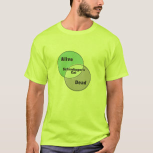 Schrodingers Cat Alive Dead venn Diagramm T-Shirt