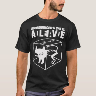 Schrodingers Cat ist Dead Alive Classic T - Shirt