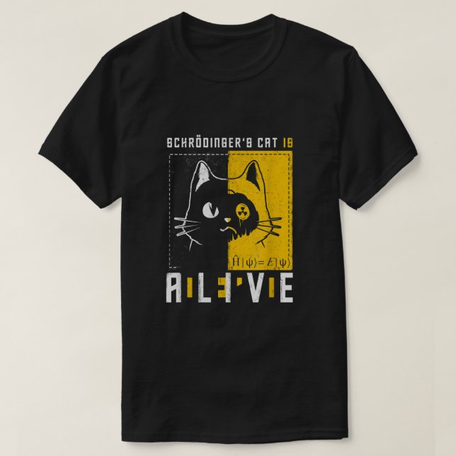 Schrodingers Cat ist tot und lebendig Quantenphysi T-Shirt (Design vorne)