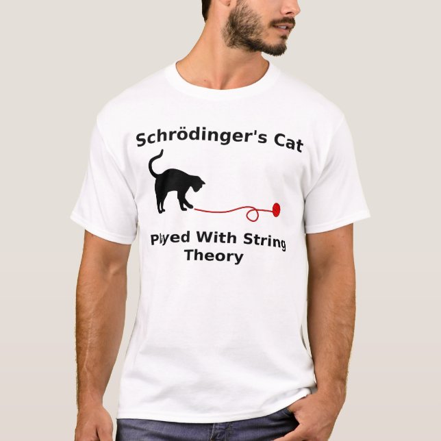 Schrödingers Katze gespielt mit Schnur-Theorie T-Shirt (Vorderseite)