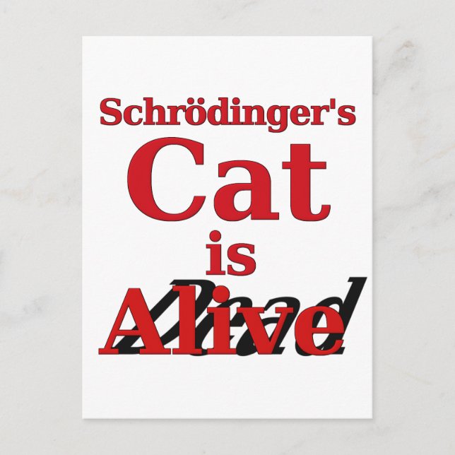 Schrodingers Katze ist "Alive Dead" Postkarte (Vorderseite)
