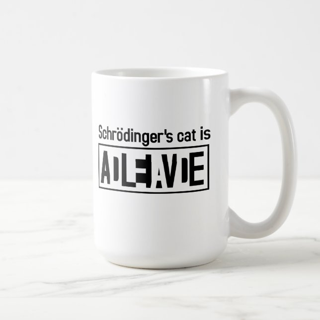Schrodingers Katze ist Tasse (Rechts)