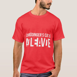 Schrödingers Katze tot oder lebendig I Science Ner T-Shirt
