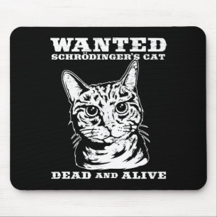 Schrodingers Katze wollten Tote oder lebendiges Mousepad