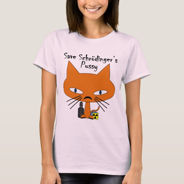 Schrodingers Pussyschwarztext T-Shirt (Vorderseite)