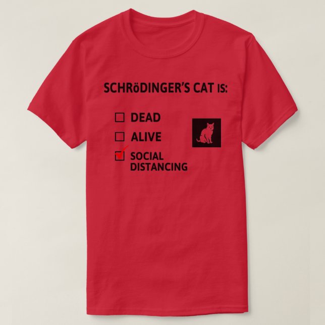 Schrodingers soziale Distanzierung T-Shirt (Design vorne)
