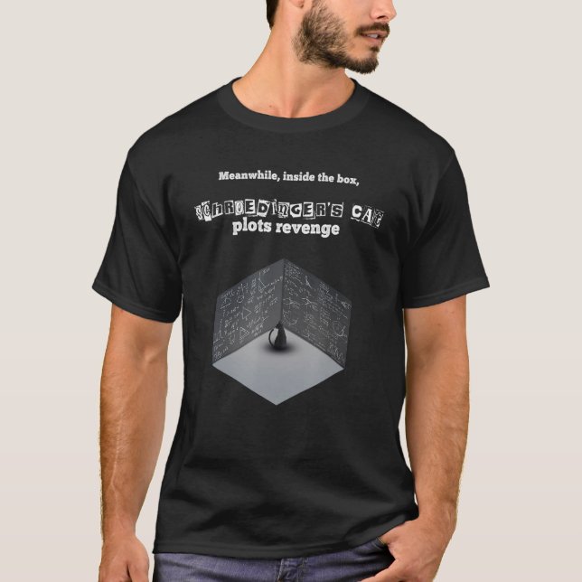 Schroedingers "Cat Box Rache Joke Physics" T-Shirt (Vorderseite)