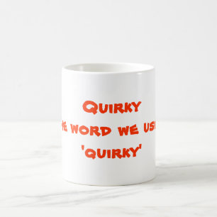 Schrullige Kaffee-Tasse Kaffeetasse