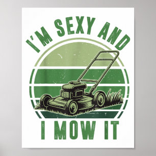 Schub Rasenmäher Ich bin Y und ich mähe es lustig Poster