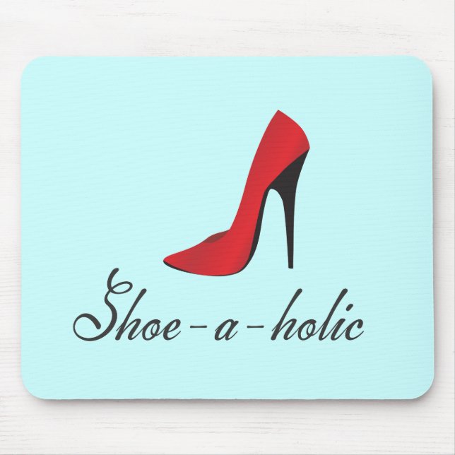 Schuh-ein-holic Mousepad (Vorne)