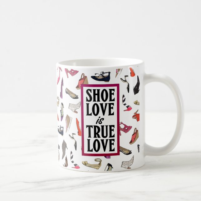 Schuh-Liebe ist wahre Liebe-Tasse Tasse (Rechts)