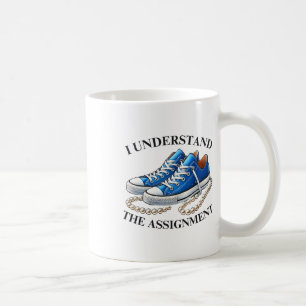 Schuhe ist Kamala 2024 Ich verstehe den Zünder Kaffeetasse