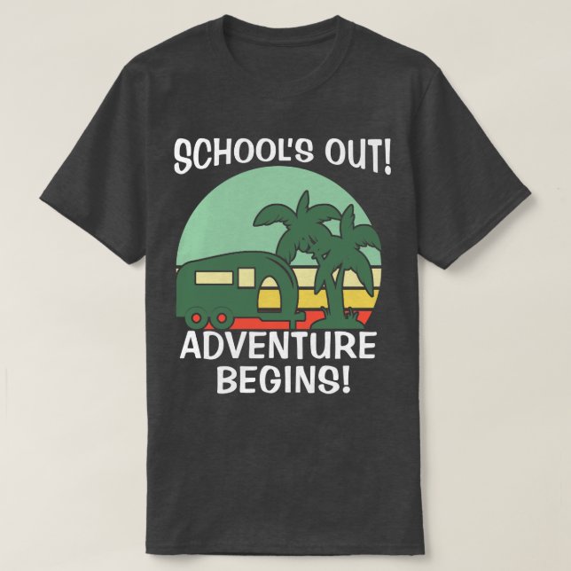 Schulabenteuer beginnt Camping-Drives T-Shirt (Design vorne)